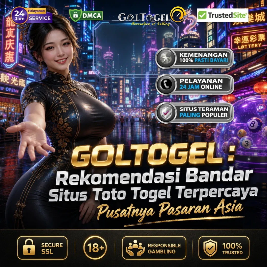 GOLTOGEL : Rekomendasi Bandar Situs Toto Togel Terpercaya Pusatnya Pasaran Asia