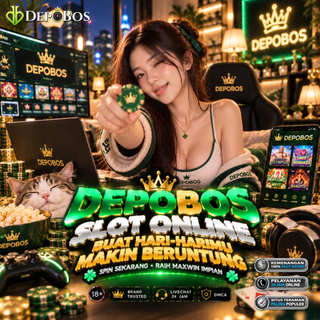 DEPOBOS - Situs Slot Online Gacor Thailand Depobos Resmi Slot Dana Terbaik Hari 