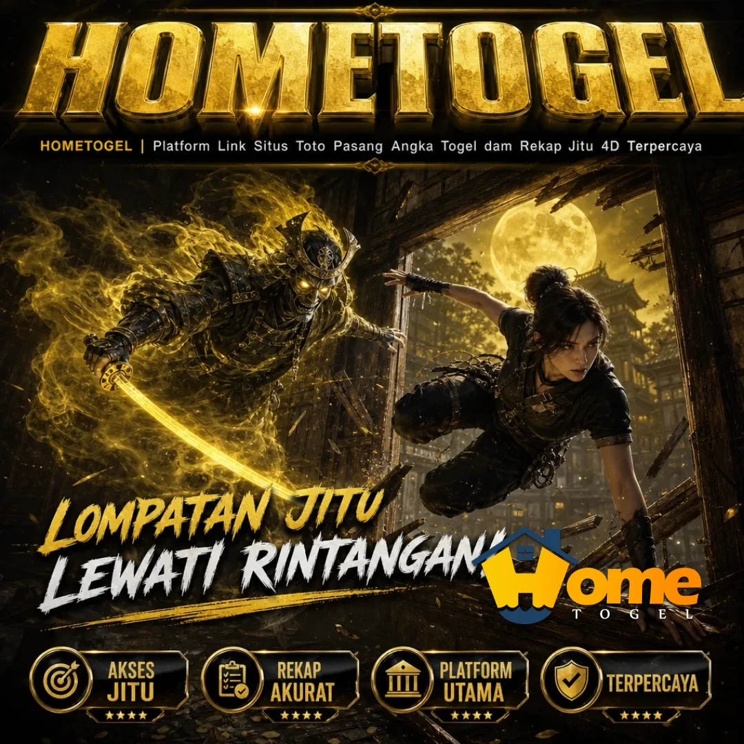 HOMETOGEL | Platform Link Situs Toto Pasang Angka Togel dam Rekap Jitu 4D Terpercaya
