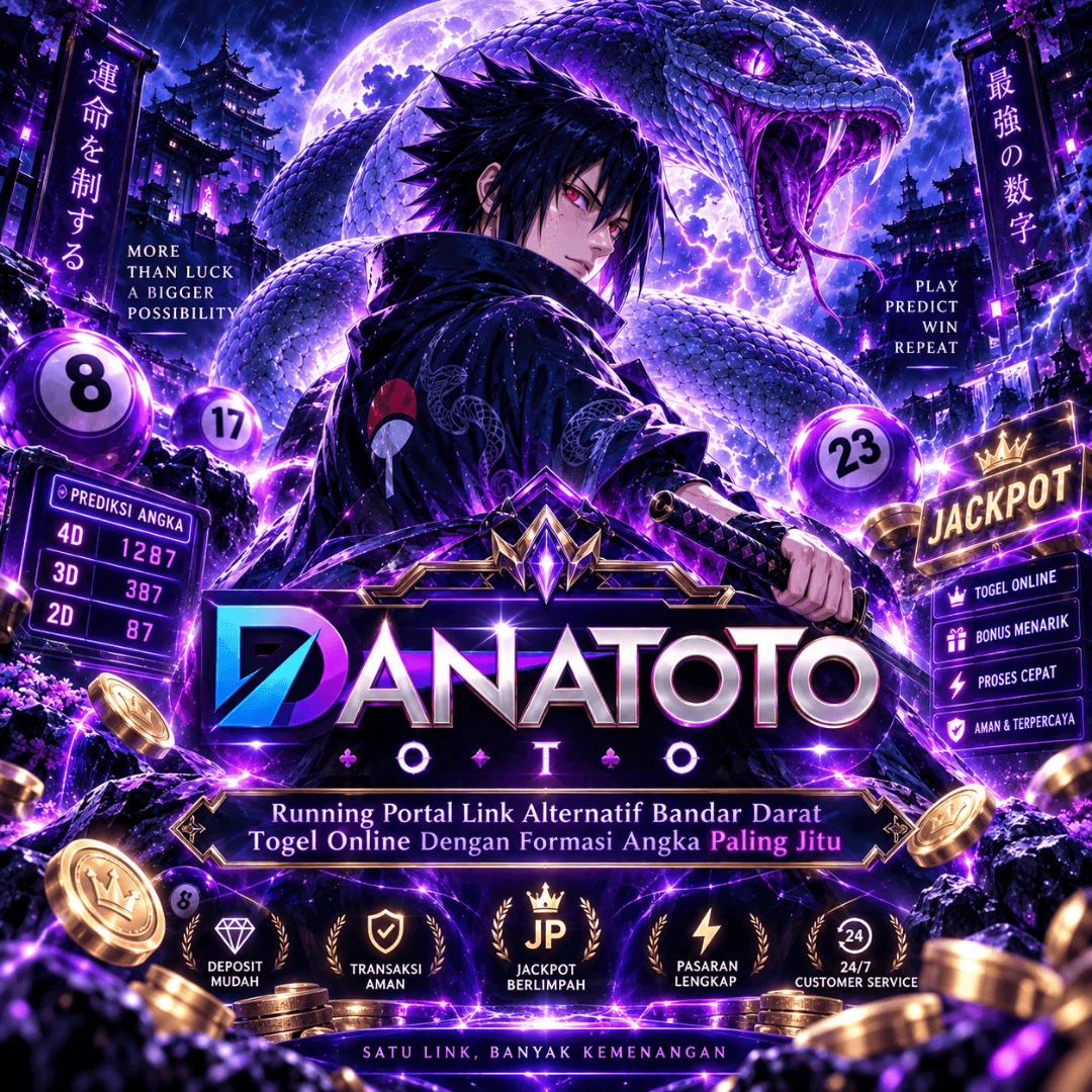 DANATOTO : Running Portal Link Alternatif Bandar Darat Togel Online Dengan Formasi Angka Paling Jitu
