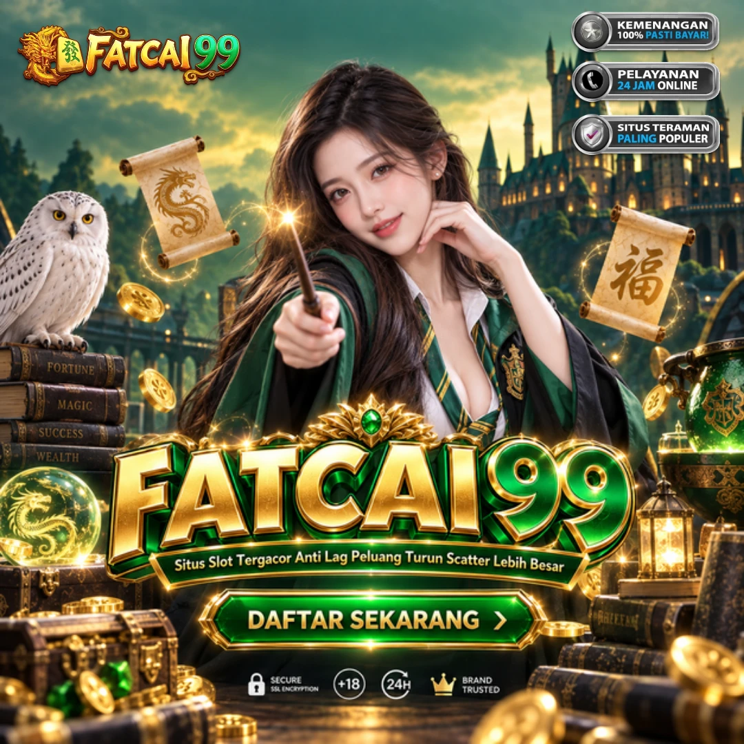 FATCAI99: Situs Slot Tergacor Anti Lag Peluang Turun Scatter Lebih Besar
