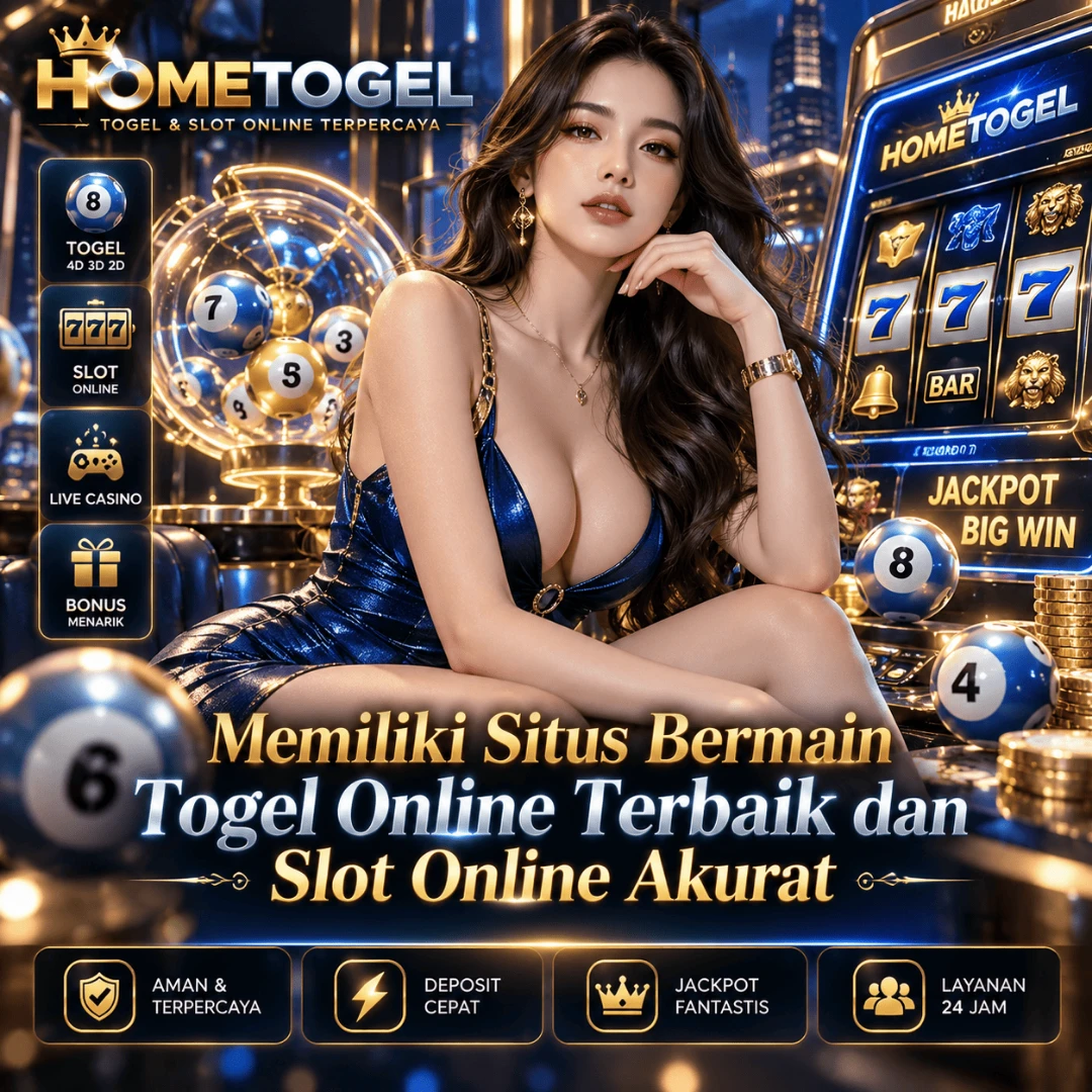 Kepuasan HOMETOGEL ? Memiliki Situs Bermain Togel Online Terbaik dan Slot Online Akurat Cuma Ada di Sini